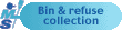 Bin & Refuse Collection